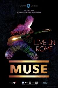 Muse – Live in Rome (2013)